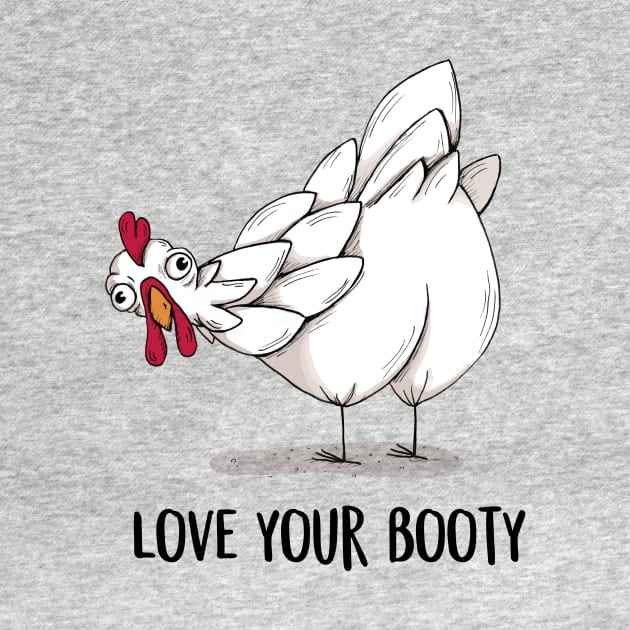 Love your booty by agrapedesign